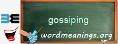 WordMeaning blackboard for gossiping